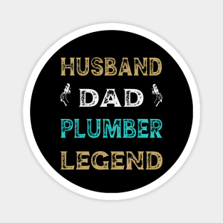 Plumber - Husband Dad  Plumber Legend Magnet